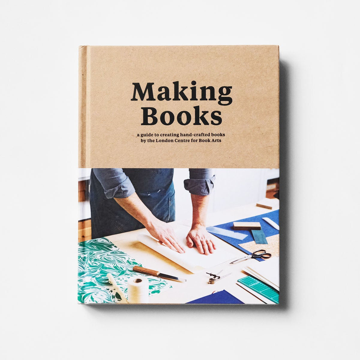 Making books - a guide to creating hand-crafted books, by London Centre for Book Arts, książka o introligatorstwie, papierniczeni, papiernicze design