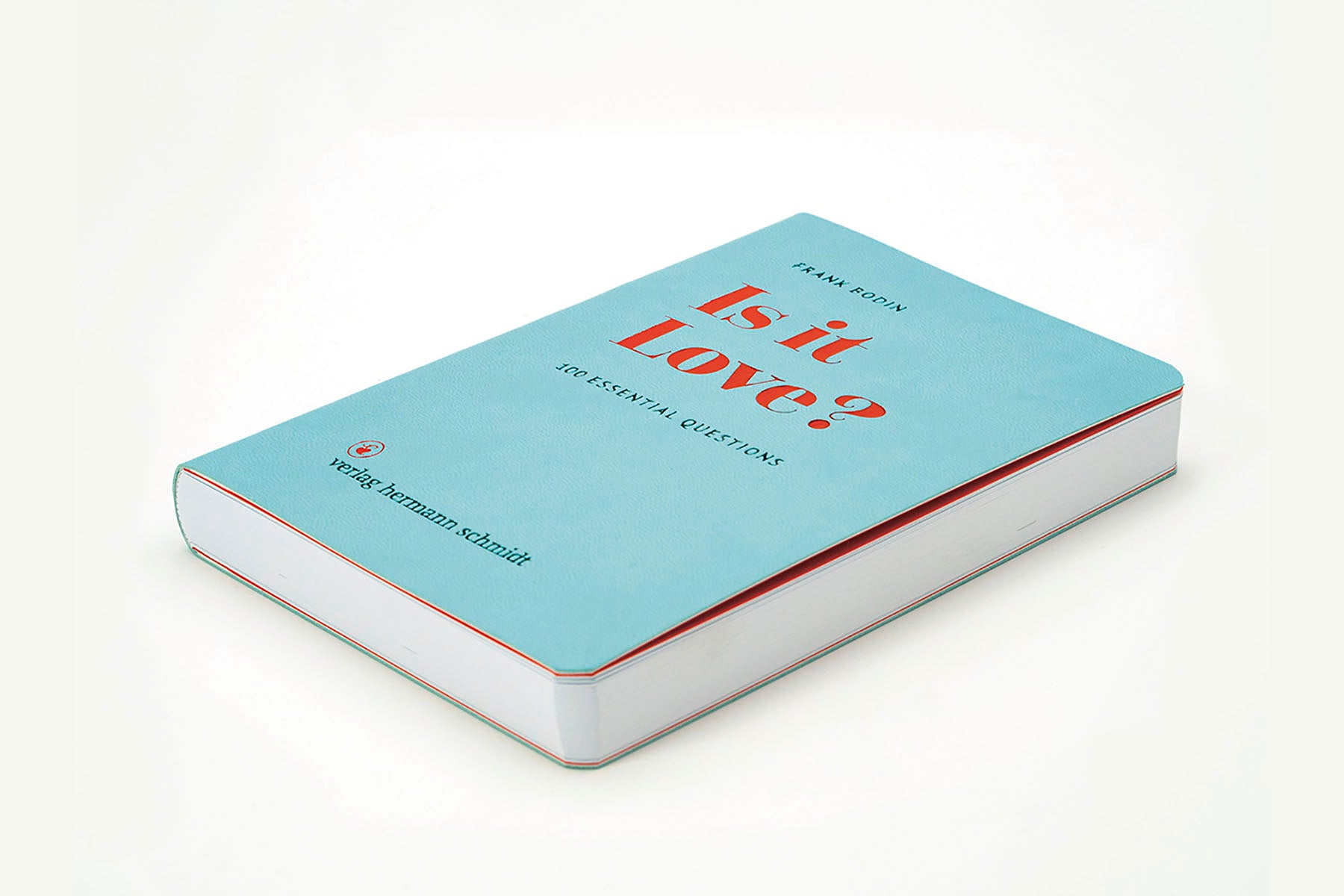 Is it Love? 100 Essential Questions, Frank Bodin