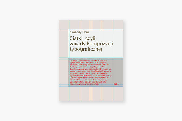 Siatki, czyli zasady kompozycji typograficznej, Kimberly Elam, d2d.pl, książka o typografii, papierniczeni, domowe biuro